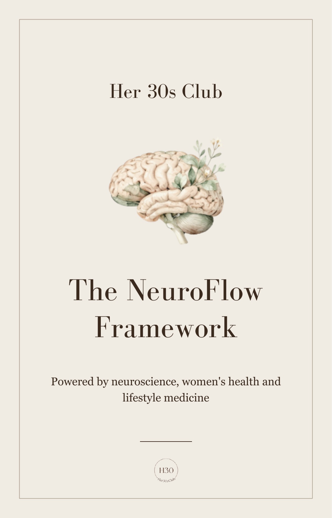 The NeuroFlow Formula — Her 30s Club e-book cover
